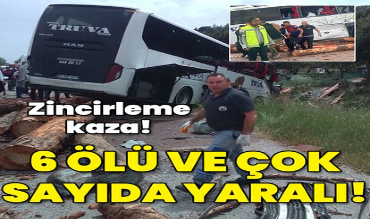 Zincirleme Kaza 6 ölü, çok sayıda yaralı!