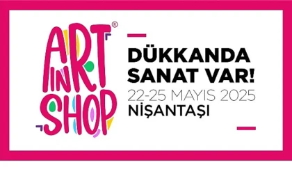 “Dükkânda Sanat Var” bu yıl Nişantaşı’nda!